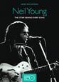 Neil Young - The Story Behind Every Song, 1966-1992 book cover